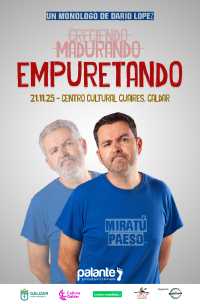 Darío López presenta en el Centro Cultural Guaires su nuevo monólogo &#039;Empuretando&#039;