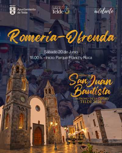 Telde se prepara para vivir su gran Romería-Ofrenda a San Juan en el año del 675 aniversario de la ciudad