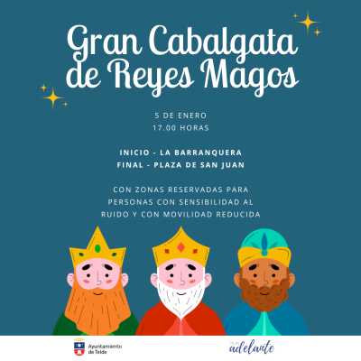 La Cabalgata de Reyes recupera todo su esplendor saliendo desde La Barranquera y llegando hasta la plaza de San Juan