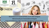 Llega una segunda edición de Masterclasses con prácticas en ‘Creación de Moda con calado de Ingenio’