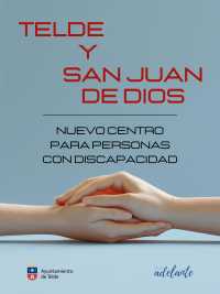 El Gobierno de Telde acuerda con San Juan de Dios abrir un centro para personas con discapacidad