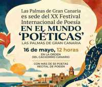 Isa Guerra lidera en Las Palmas de Gran Canaria, el XX Festival Internacional Palabra en el Mundo "Poéticas", epicentro mundial del verso.