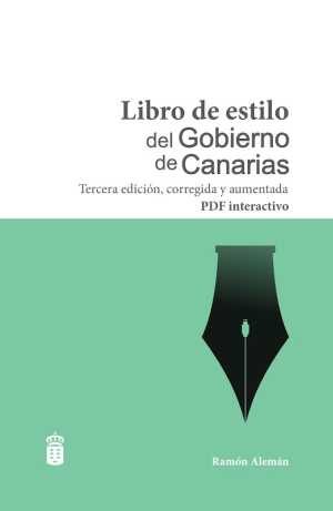 El Gobierno de Canarias publica la tercera edición de su libro de estilo, disponible ya en formato PDF interactivo