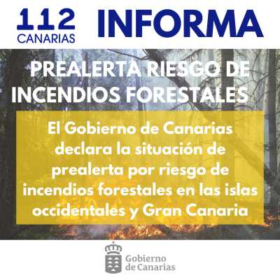 El Gobierno de Canarias declara la situación de prealerta por riesgo de incendios forestales