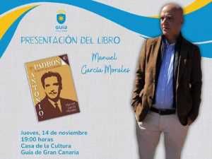 Manuel García Morales presentará su libro sobre el pintor Antonio Padrón en Guía