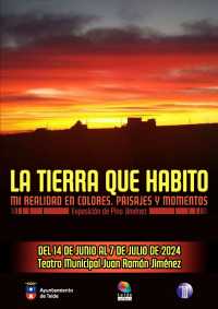 El Teatro Juan Ramón Jiménez presenta la exposición ‘La tierra que habito. Mi realidad en colores. Paisajes y momentos’