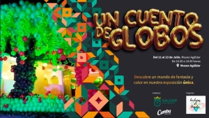 El Museo Agáldar acoge de viernes a domingo la exposición &#039;Un cuento de globos&#039;