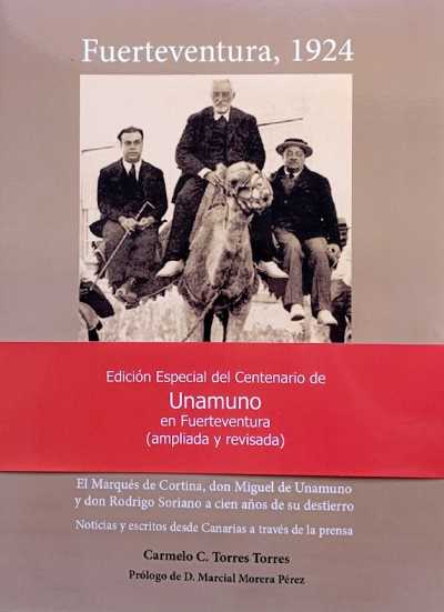 El libro ‘Fuerteventura, 1924’, que aborda los destierros de Unamuno, Rodrigo Soriano y el marqués de Cortina, se presenta en la Casa Museo Tomás Morales