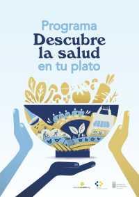 Sanidad promueve una alimentación saludable y sostenible con el programa ‘Descubre la salud en tu plato’