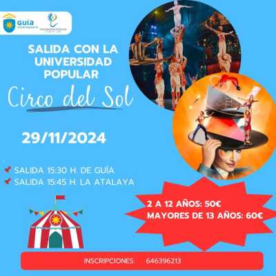 La Universidad Popular de Guía organiza una salida para disfrutar del espectáculo del Circo del Sol